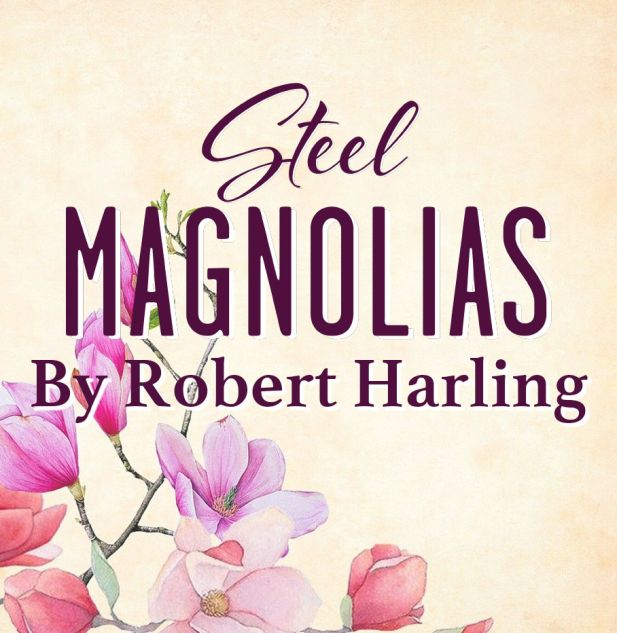 Steel Magnolias